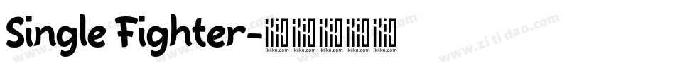 Single Fighter字体转换